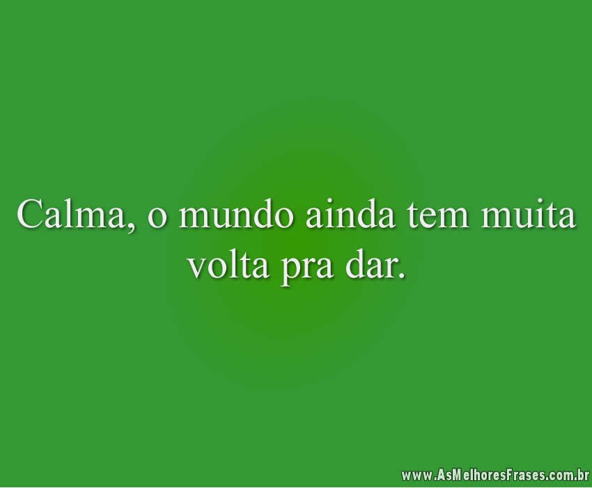 Frases De Força As Melhores Frases