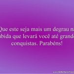 Que este seja mais um degrau na subida que levará você até grandes conquistas. Parabéns!