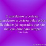 E guardemos a certeza...