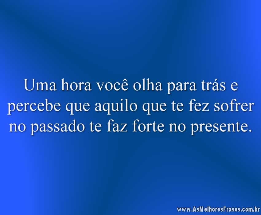 Nunca deixe que a saudade do passado e o medo do futuro estraguem a beleza de hoje, pois há dias que valem um momento, e há momentos que valem por toda uma vida.