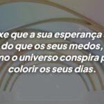 Mensagens de esperança e superação: como transformar sua vida e vencer seus medos