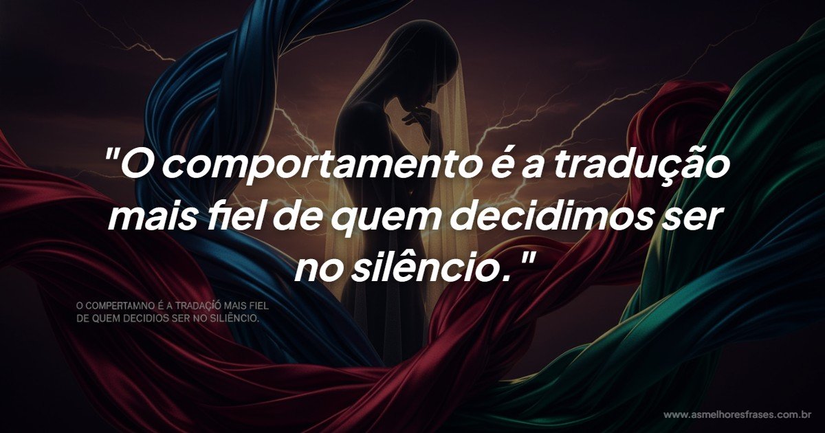 O comportamento define quem somos quando ninguém vê