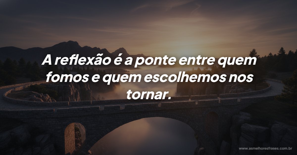 O poder de se reinventar pela reflexão