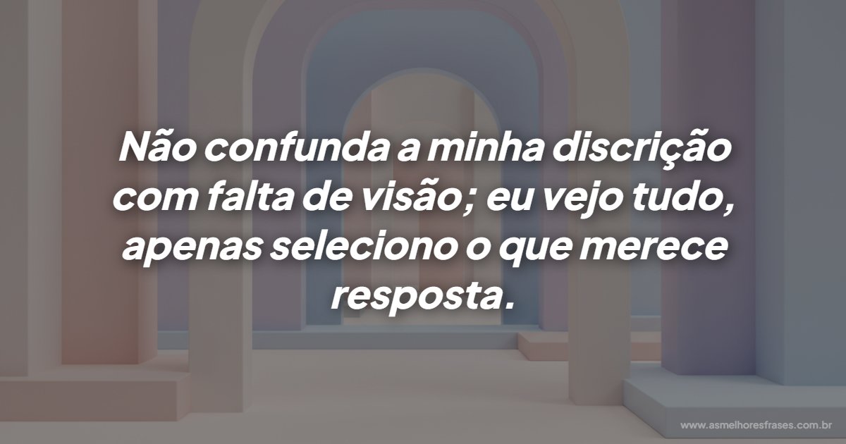 O silêncio não é ausência de visão