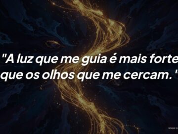 A luz que me guia: Fortalecendo sua essência contra o julgamento alheio