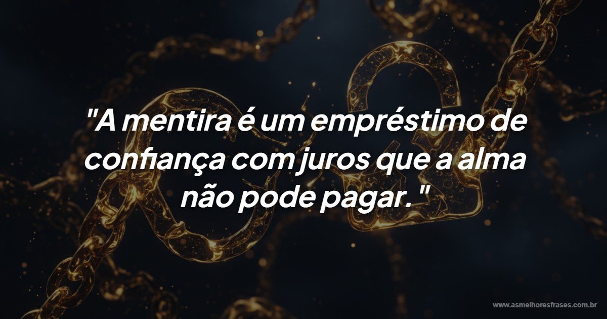 Consequências da mentira